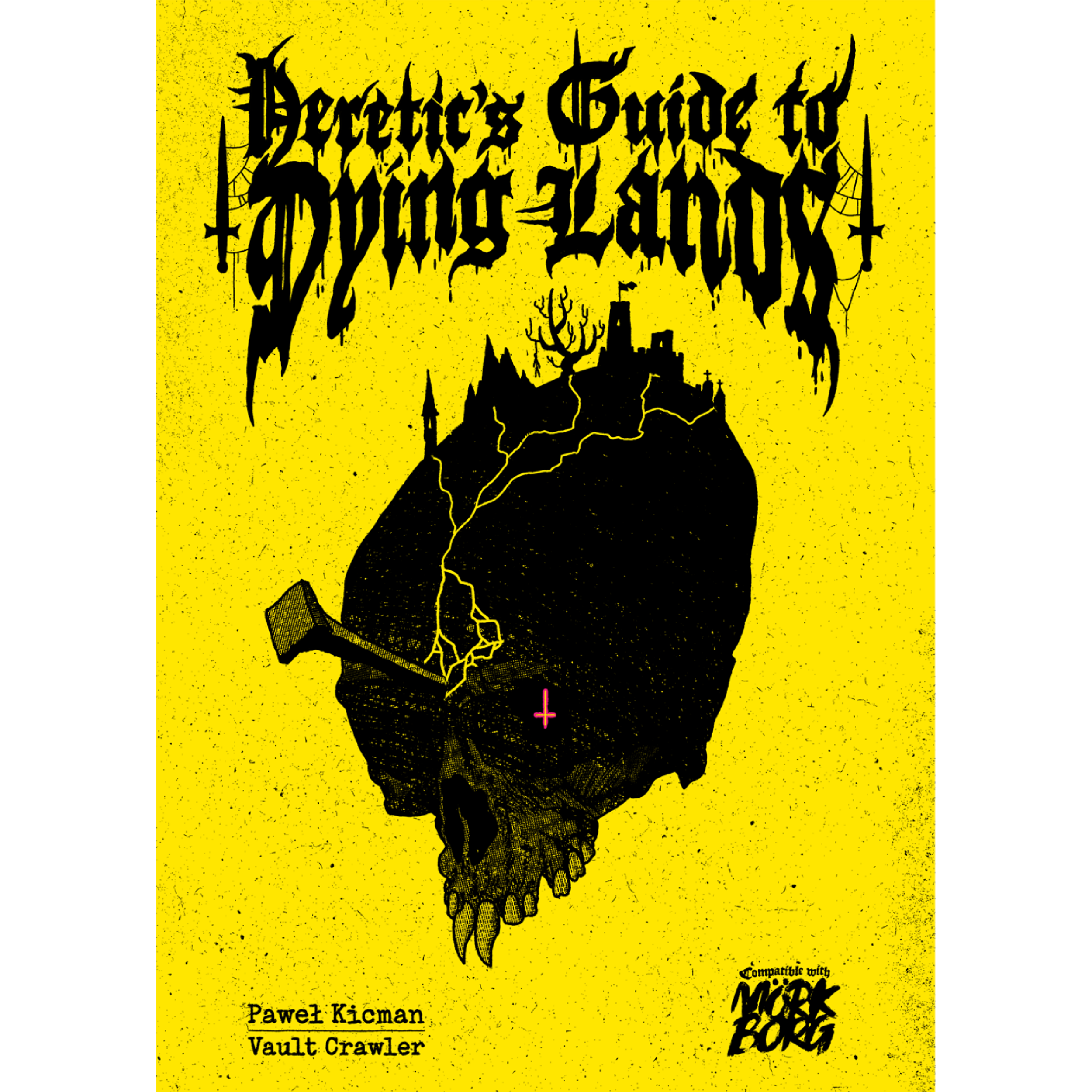 Heretics Guide to Dying Lands